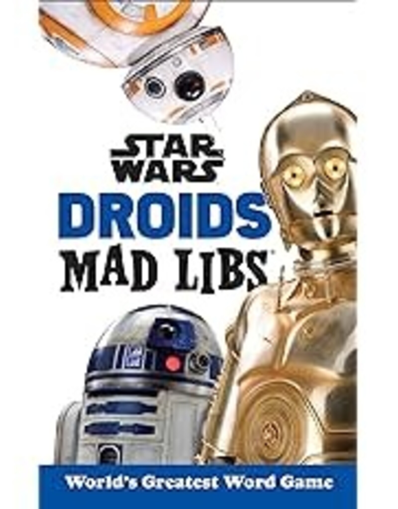 Penguin Random House Mad Libs Star Wars Droids