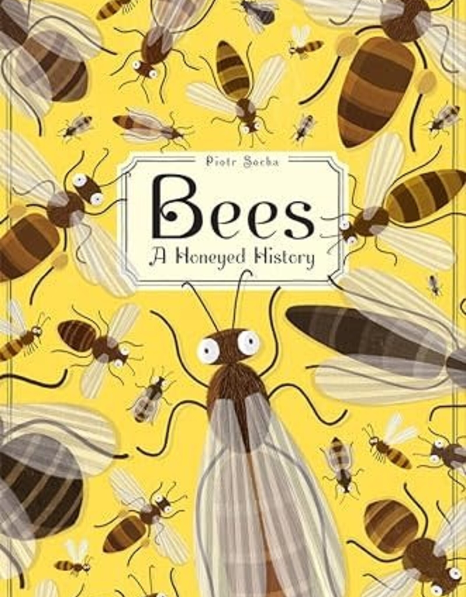 Bees A Honeyed History