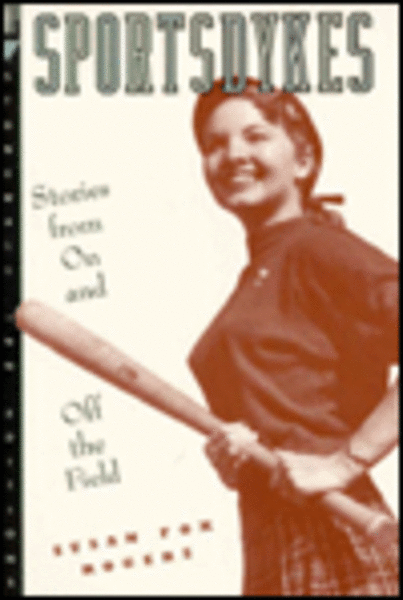 SPORTSDYKES: Stories from On and Off the Field