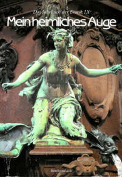 MEIN HEIMLICHES AUGE 9