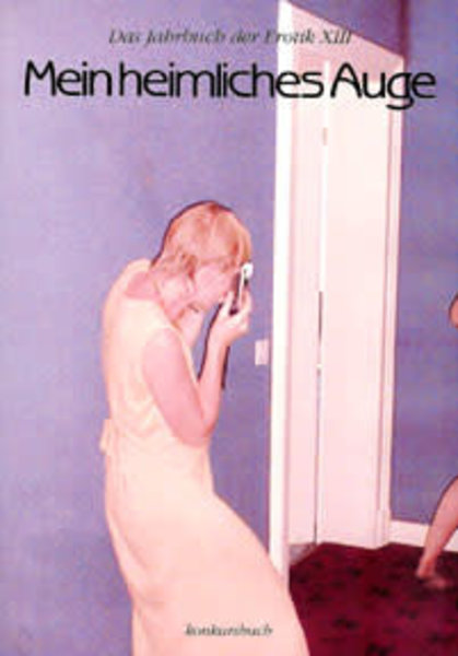 MEIN HEIMLICHES AUGE 13