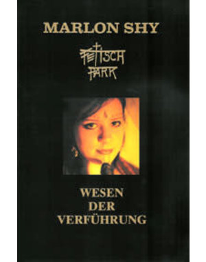  FETISCH PARK:WESEN DER VERFUHRU