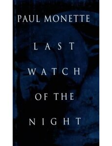  LAST WATCH OF THE NIGHT-HARD COVER