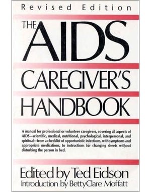  THE AIDS CAREGIVER'S HANDBOOK