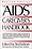 THE AIDS CAREGIVER'S HANDBOOK