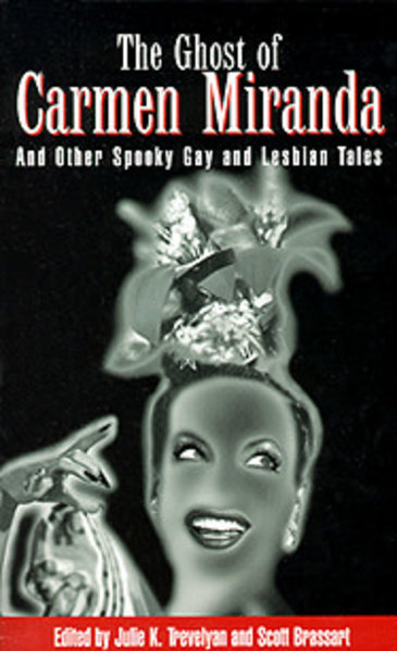 GHOST OF CARMEN MIRANDA, THE