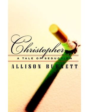  CHRISTOPHER: A TALE OF SEDUCTION
