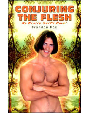 GAY SUNSHINE PRESS CONJURING THE FLESH