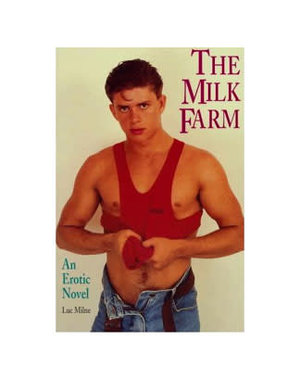 GAY SUNSHINE PRESS THE MILK FARM