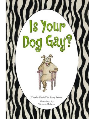  IS YOUR DOG GAY