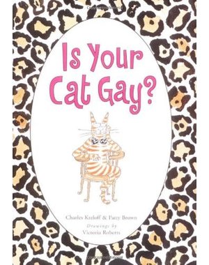  IS YOUR CAT GAY