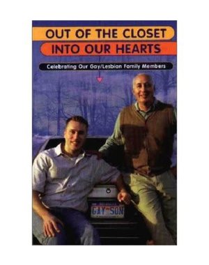  OUT OF THE CLOSET INTO OUR HEA