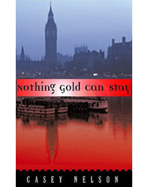  NOTHING GOLD CAN STAY