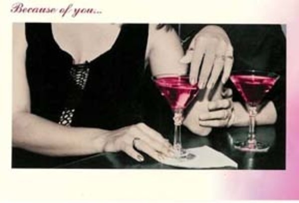 PINK MARTINIS, BECAUSE OF YOU...