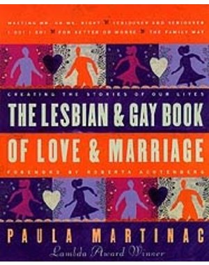  THE LESBIAN & GAY BOOK OF LOVE & MARRIAGE