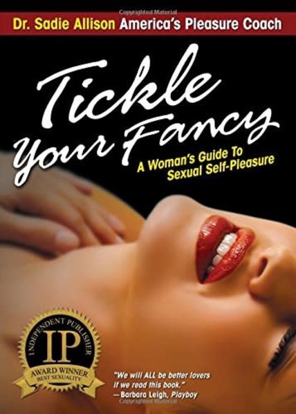 CalExotics TICKLE YOUR FANCY A WOMAN'S GUIDE TO SEXUAL SELF-PLEASURE
