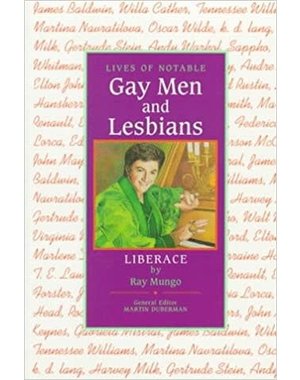  LIBERACE: LIVES OF NOTABLE GAY