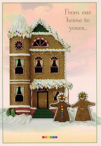 10% PRODUCTIONS X MAS CARD-GINGER BREAD HOUSE, FROM OUR HOUSE TO YOURS...