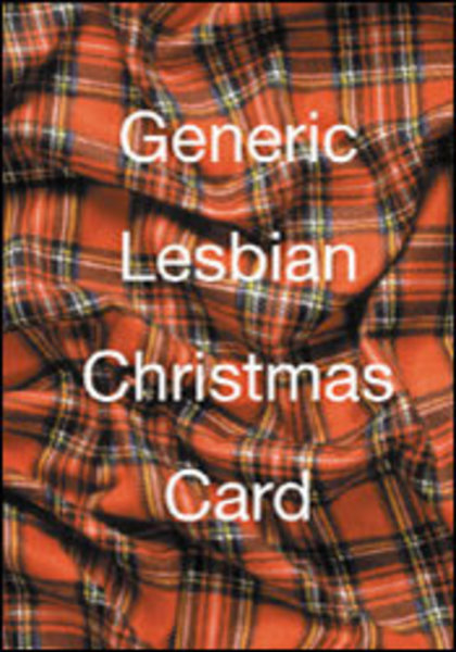 10% PRODUCTIONS X-MAS CARD, GENERIC LESBIAN CHRISTMAS CARD