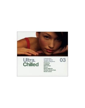  ULTRA CHILLED 03