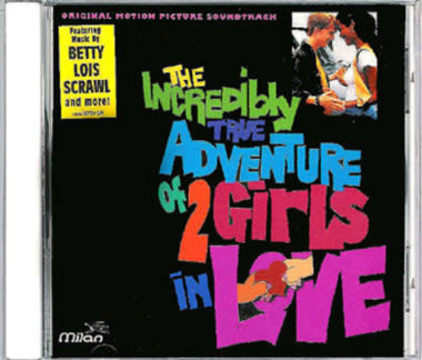 THE INCREDIBLY TRUE ADVENTURES OF 2 GIRLS IN LOVE (DISCONTINUED)