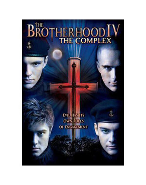  BROTHERHOOD IV: THE COMPLEX