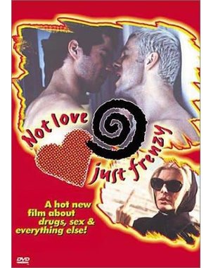  NOT LOVE JUST FRENZY