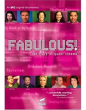  FABULOUS! THE STORY OF QUEER CINEMA