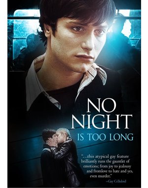  NO NIGHT IS TOO LONG