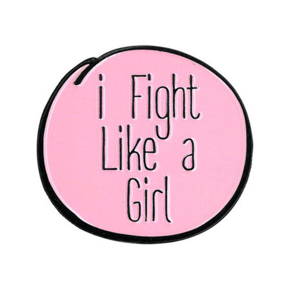 YUJEAN I FIGHT LIKE A GIRL ENAMEL PIN