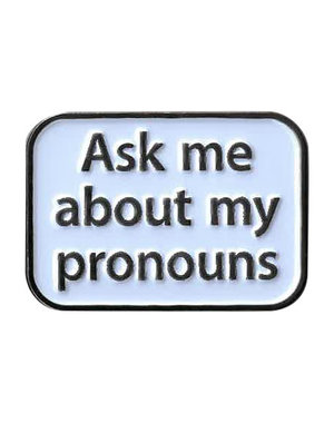 YUJEAN ASK ABOUT MY PRONOUNS ENAMEL PIN