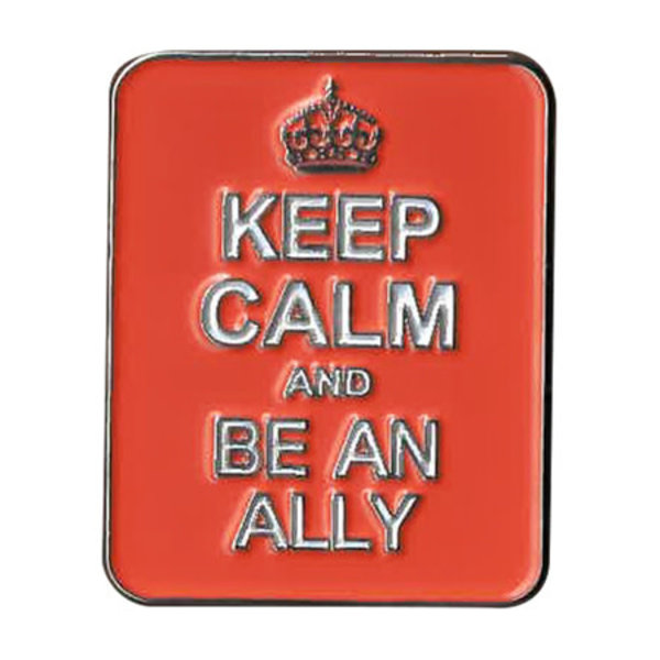 YUJEAN KEEP CALM BE AN ALLY ENAMEL PIN