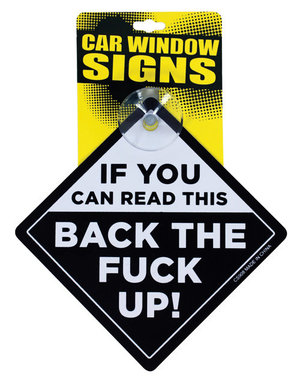 Kheper Games, Inc. IF YOU CAN READ THIS BACK THE  FUCK UP CAR WINDOW SIGN