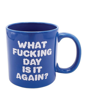 ISLAND DOGS WHAT FUCKING DAY IS IT AGAIN MUG 22oz