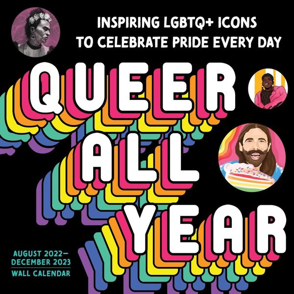 SOURCEBOOKS 2023 QUEER ALL YEAR WALL CALENDAR