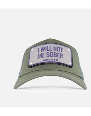 JOHN HATTER & CO JOHN HATTER & CO NOT DIE SOBER GREY