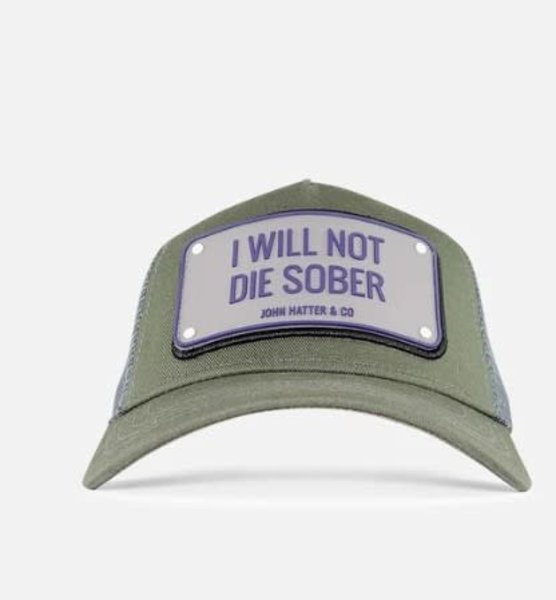 JOHN HATTER & CO JOHN HATTER & CO NOT DIE SOBER GREY