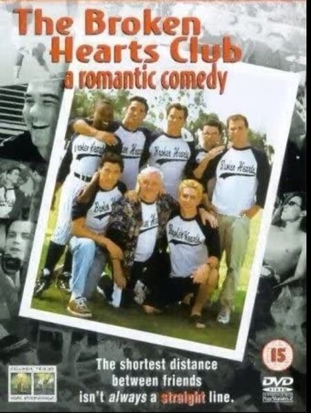 THE BROKEN HEARTS CLUB (A ROMANTIC COMEDY)