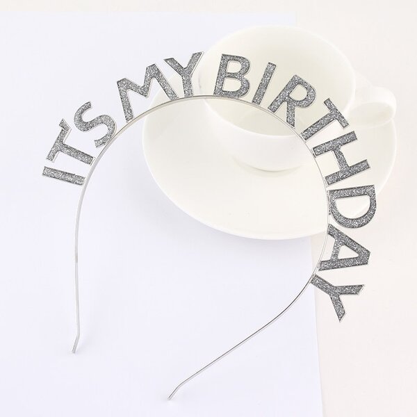 OLE FASHION IT'S MY BIRTHDAY HEADBAND WITH SILVER GLITTER FILL