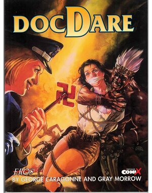  DOCDARE BY GEORGE CARAGONNE AND GARY MORROW: EROS COMIX/PENTHOUSE COMIX