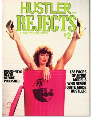  HUSTLER REJECTS #2 : A LARRY FLYNT  PUBLICATION