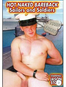  HOT NAKED BAREBACK SAILORS AND SOLDIERS