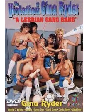  THE VIOLATION OF GINA RYDER