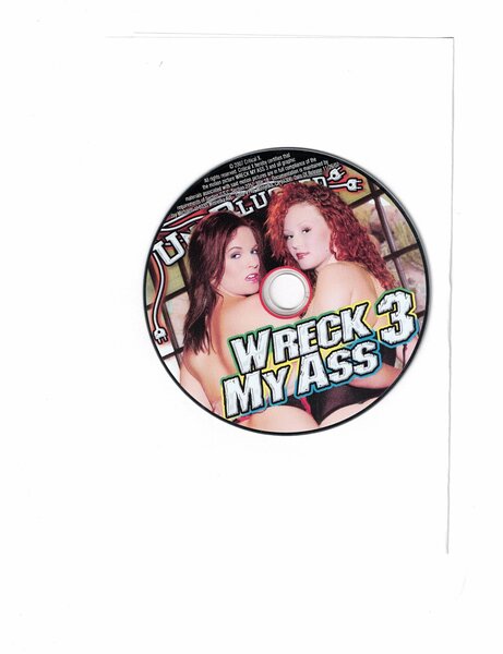 WRECK MY ASS 3 UN-PLUGGED