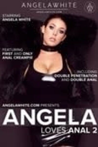 ANGELA LOVES ANAL 2 ANGELA WHITE PRODUCTIONS