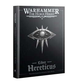 Games Workshop Horus Heresy Liber Hereticus Traitor Legiones Astartes Army Book