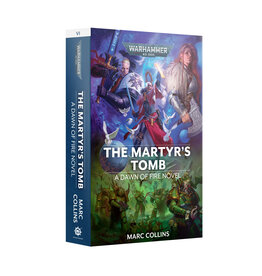 Games Workshop The Martyr's Tomb A Dawn Of Fire Novel