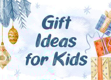 Holiday Gifts for Kids