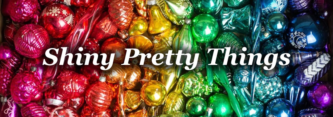 Shiny Pretty Things