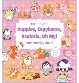 The Biggest Puppies, Capybaras, Axolotls, Oh My! Cute Coloring Book